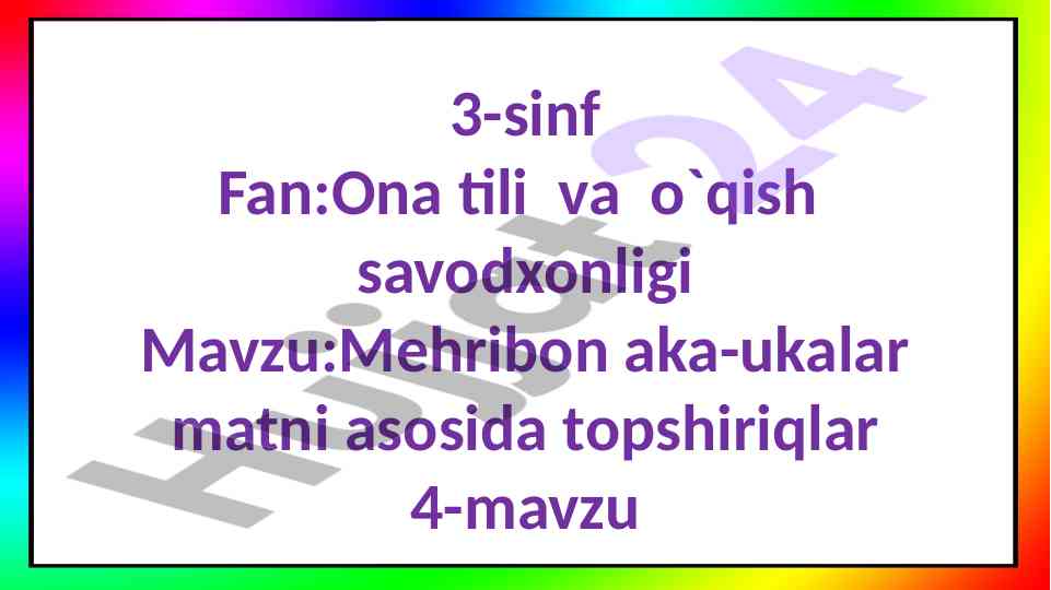 Ona tili va o'qish savodxonligi dars ishlanmasi