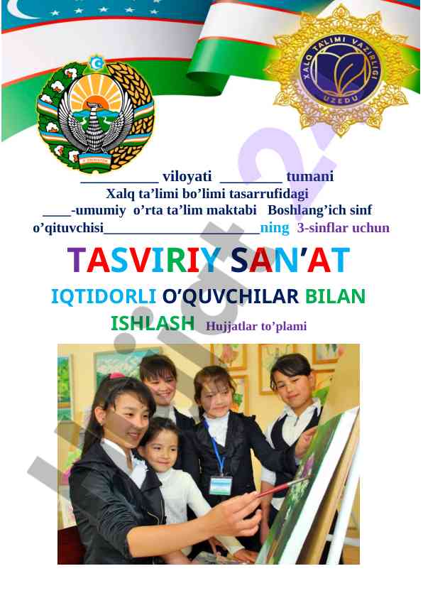Tasviriy san’at iqtidorli o’quvchilar bilan ishlash