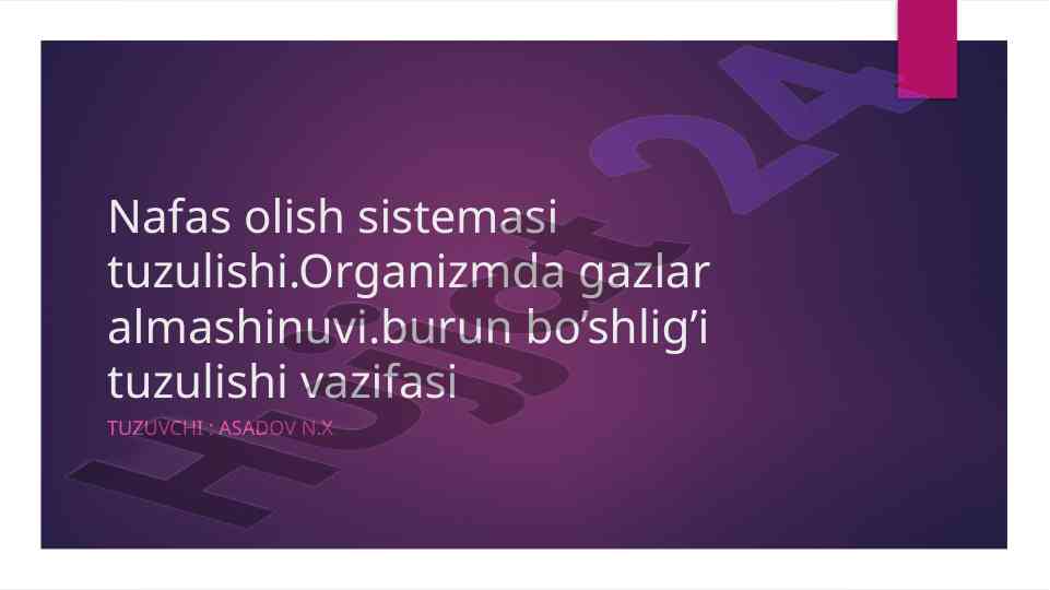 Nafas olish sistemasi tuzi masi va gazlar almashinuvi