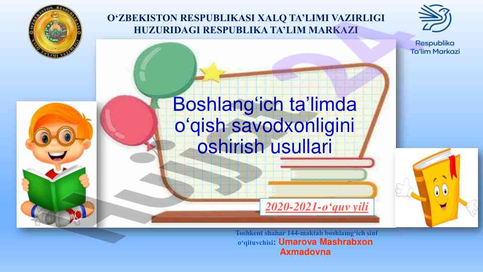 Boshlang‘ich ta’limda o‘qish savodxonligini oshirish