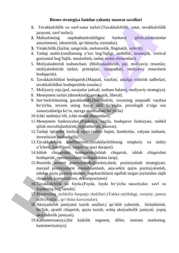 Biznes strategiya fanidan yakuniy nazorat savollari