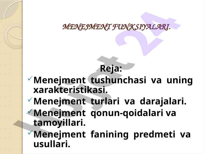Menejmentning asosiy tushunchalari va xususiyatlari