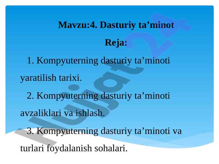 Dasturiy ta’minotning tarixi va turlari
