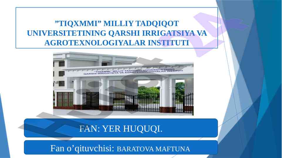 Yer huquqi tushunchasi va manbalari o‘rganish
