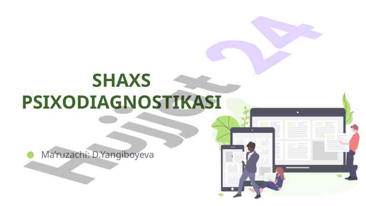 Shaxs psixodagnostikasi va baholash usullari