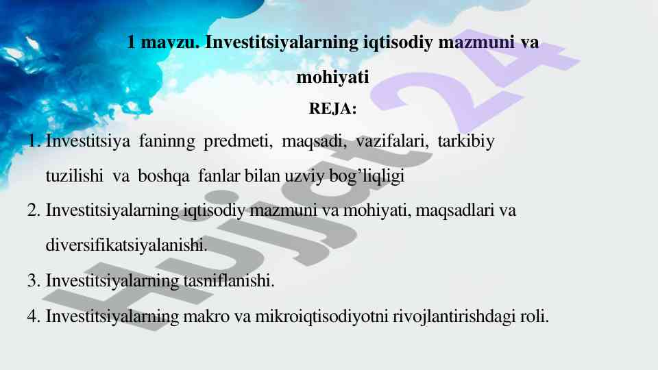 Investitsiyalarning iqtisodiy mazmuni va mohiyati