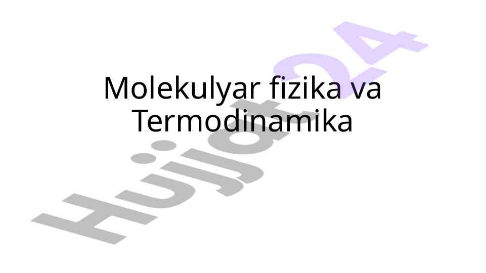Molekulyar fizika va termodinamika tajribalar