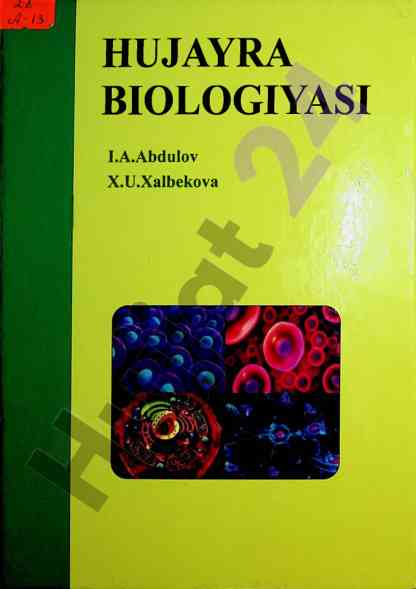 Hujayra biologiyasi darslik 2019 yil oliy ta'lim