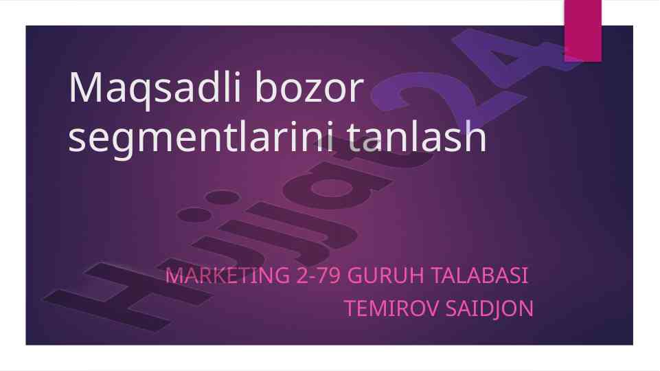 Maqsadli bozor segmentlarini tanlash