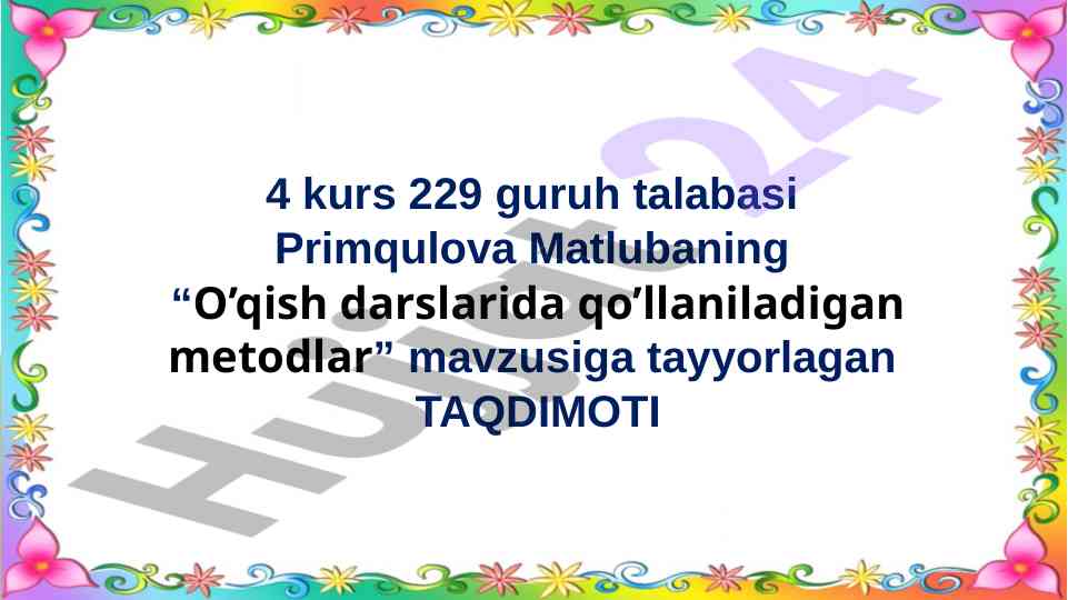 O'qish darslarida qo'llaniladigan metodlar taqdimoti