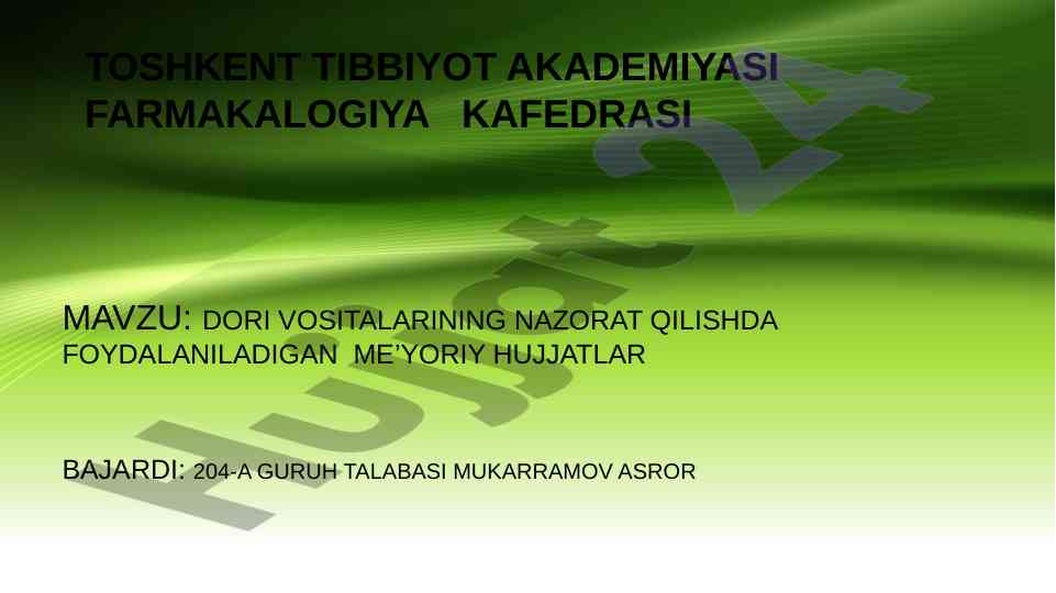 Dori vositalarining nazorat qilishda me’yori hujjatlar