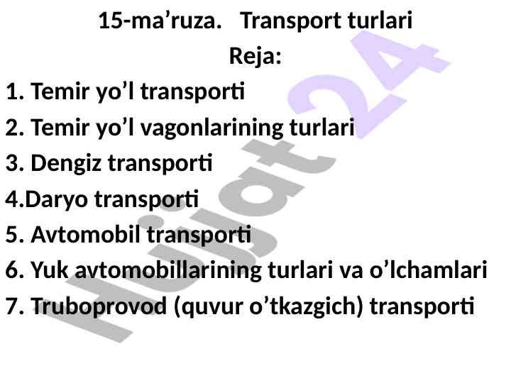 Transport turlari haqida ma'ruzalar