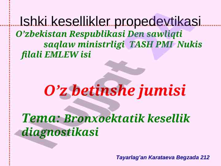 Bronxoektatik kesellik diagnostikasi va muolajalari