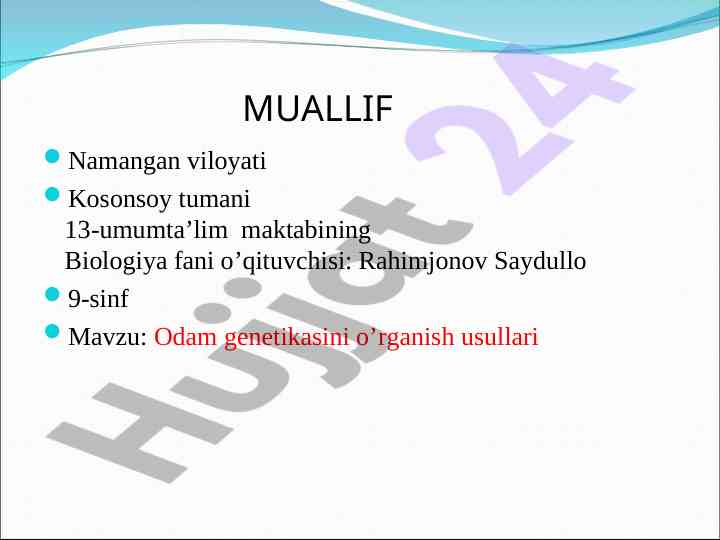 Odam genetikasini o’rganish usullari