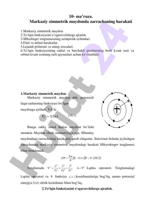 Markaziy simmetrik maydonda zarrachaning harakati