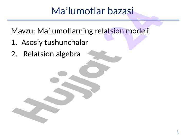 Ma'lumotlar bazasi va relatsion model tushunchalari