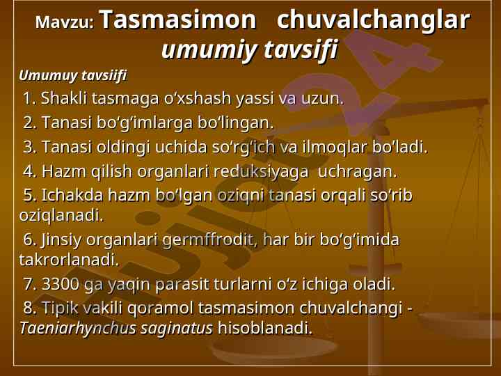 Tasmasaimon chuvalchanglar: umumiy tavsifi va tuzilishi