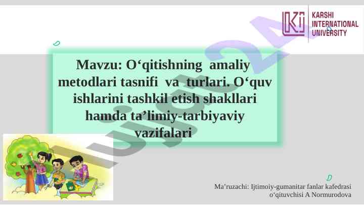 O‘qitishning amaliy metodlari tasnifi va turlari