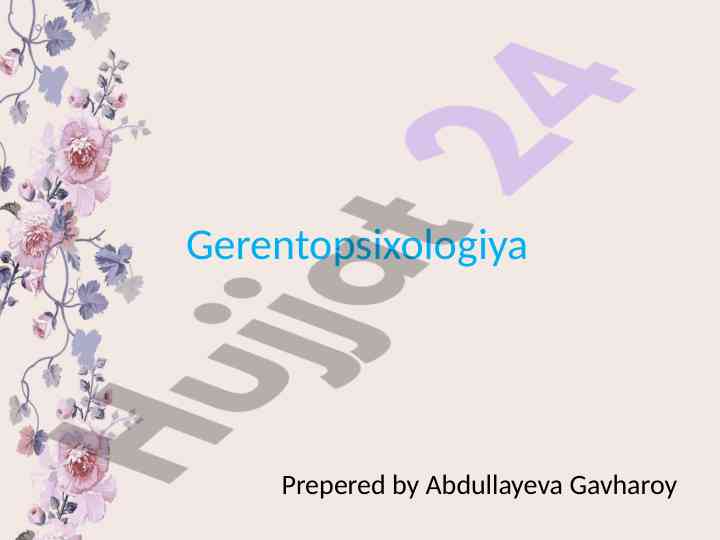 Gerentopsixologiya tahlili va asosiy yondashuvlar