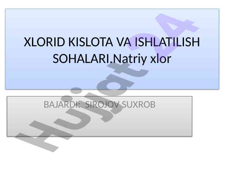Xlorid kislota va ishlatilish soha tahlili
