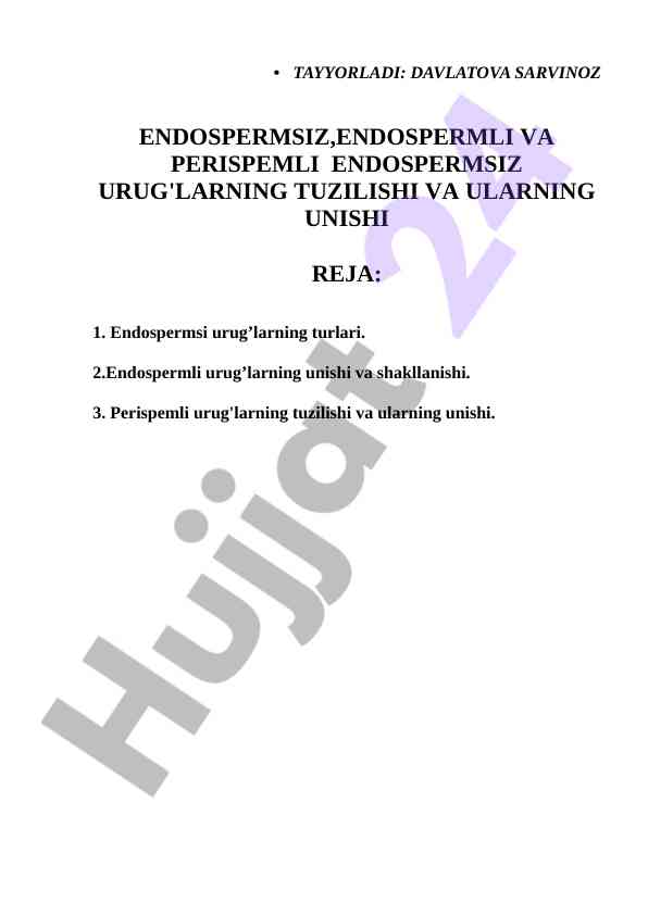 Endospermsiz urug'larning tuzilishi va unishi