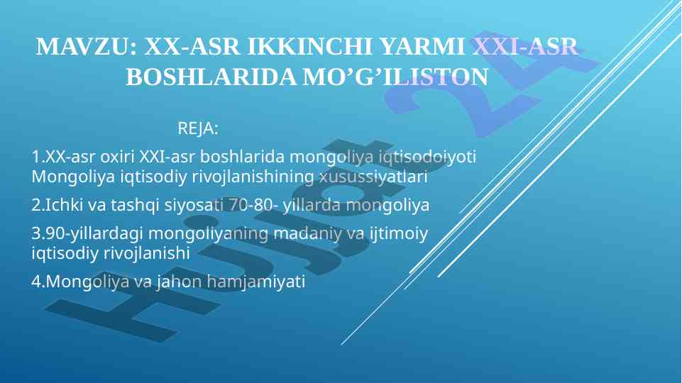 Mongoliya iqtisodiyoti va siyosiy rivojlantirish 20-asrda