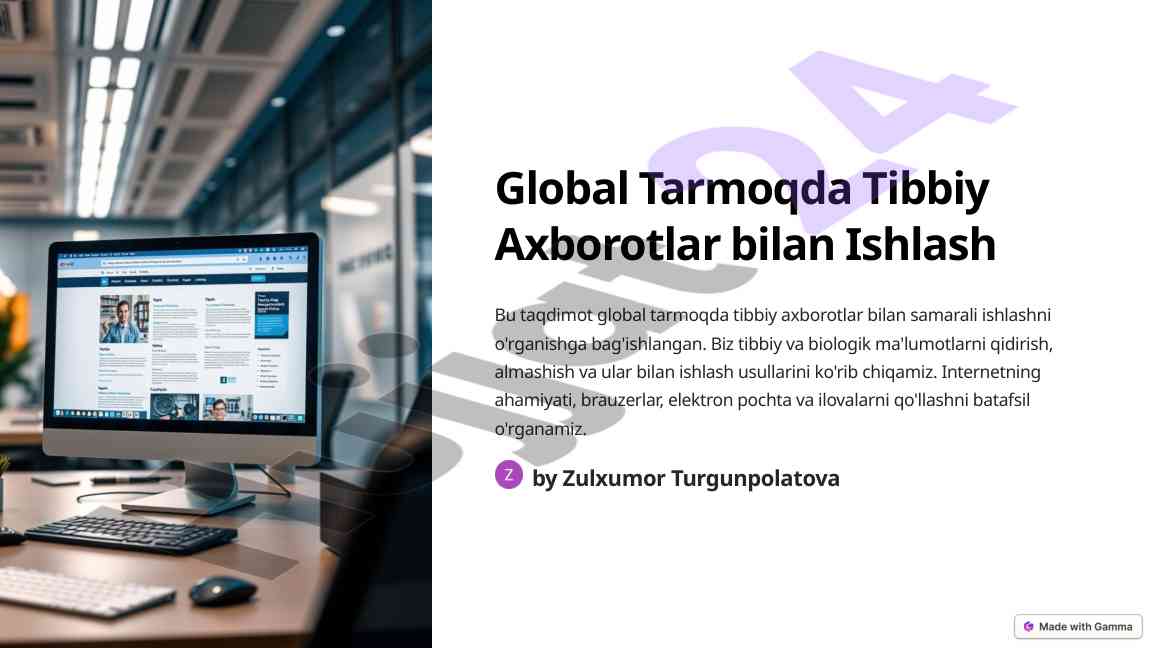 Global tarmoqda tibbiy axborotlar bilan ishlash
