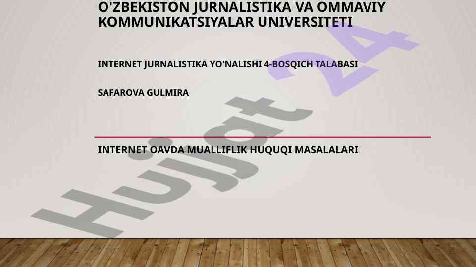 Internet jurnalistikada mualliflik huquqi masalalari