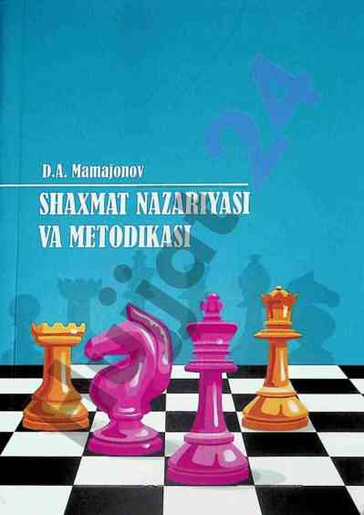 Shaxmat nazariyasi va metodikasi o‘quv qo‘llanma