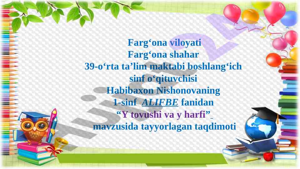 Y tovushi va y harfi mavzusida taqdimot
