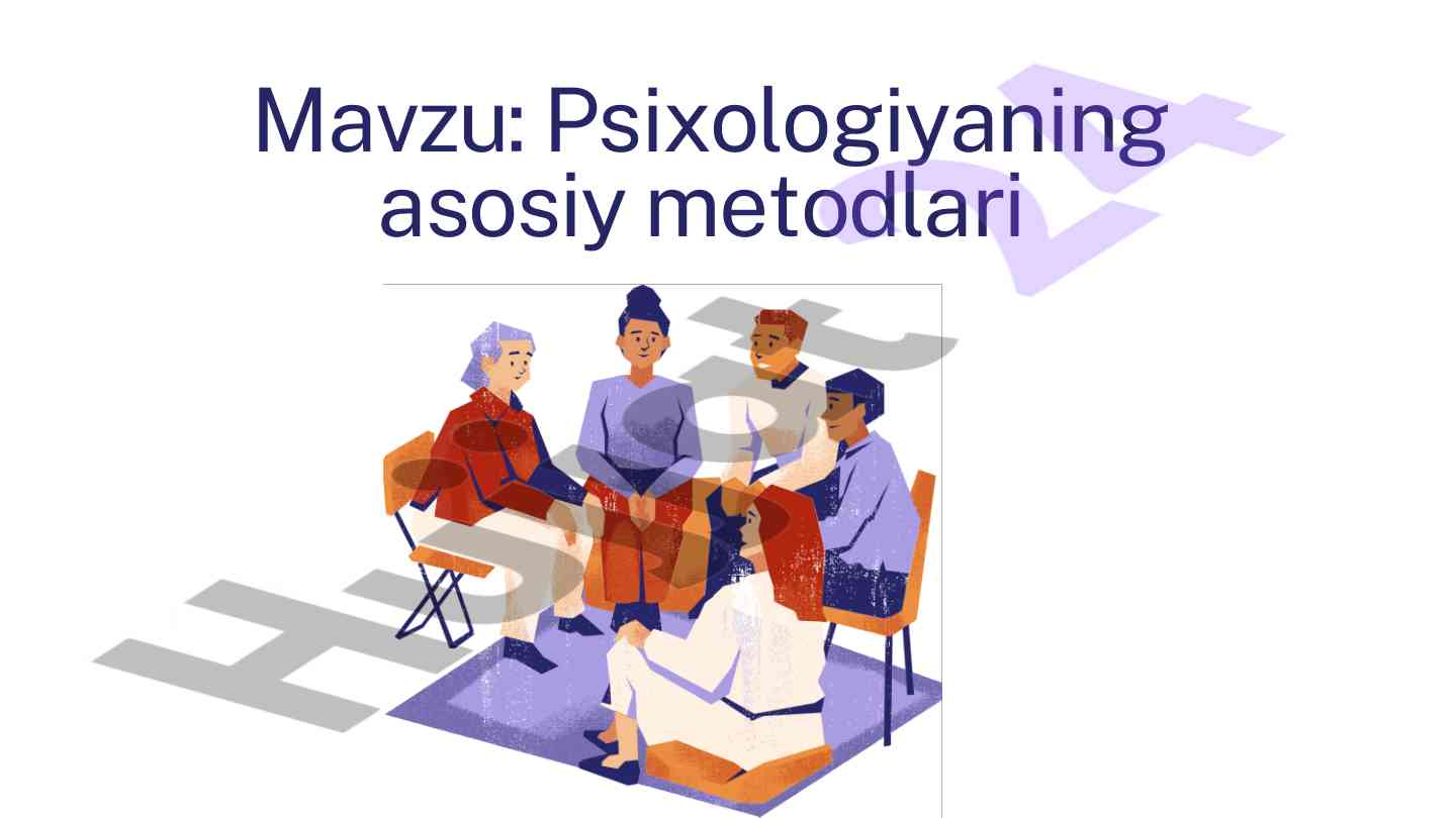 Psixologiyaning asosiy metodlari tahlili