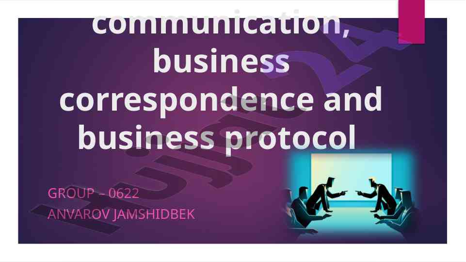 Mastering business communication techniques and protocols