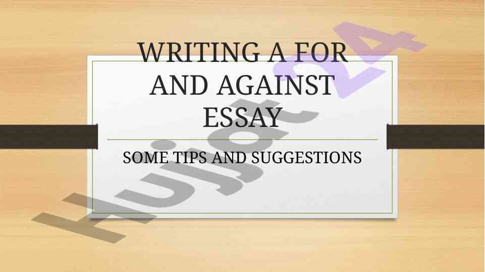 For and against essay yozish bo‘yicha tavsiyalar