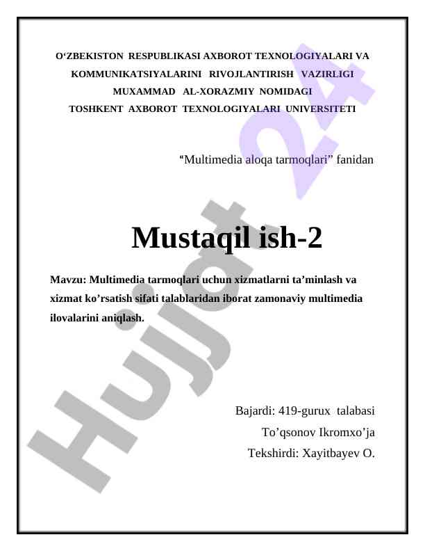 Multimedia tarmoq xizmatlarini ta’minlash talablari