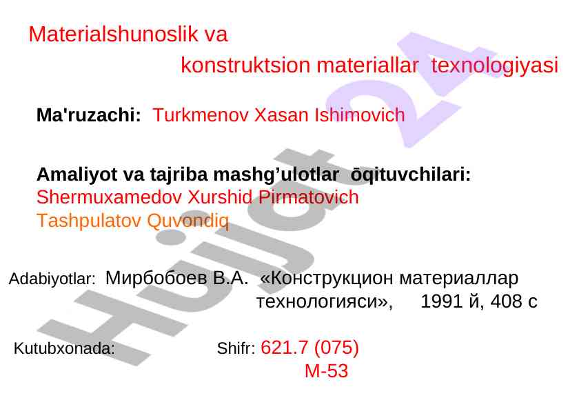 Konstruktsion materiallar texnologiyasi va metallar