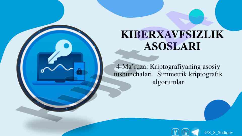 Kiberxavfsizlik asoslari: kriptografiya tushunchalari