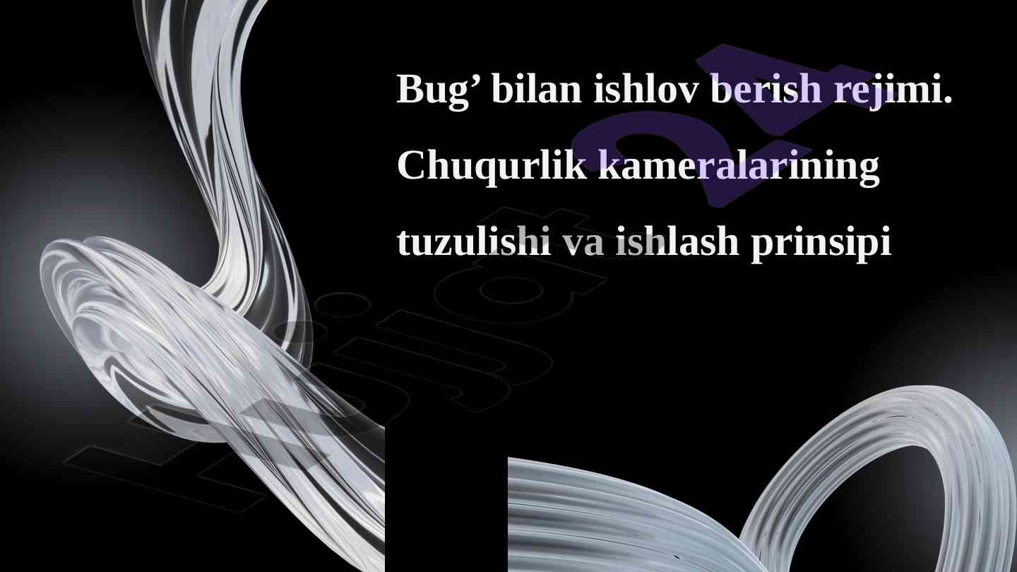 Bug‘ bilan ishlov berish rejimi va sterilizatsiya