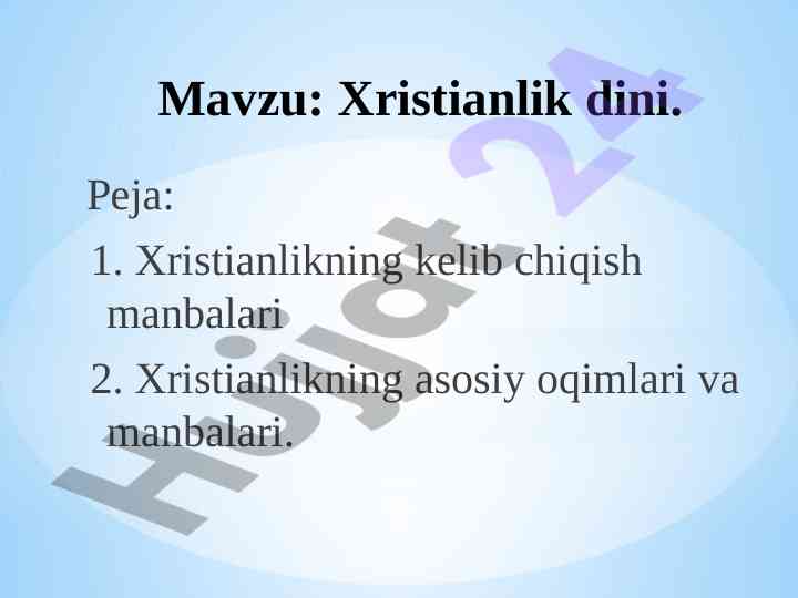 Christianlik dini: tarixi va asosiy oqimlari
