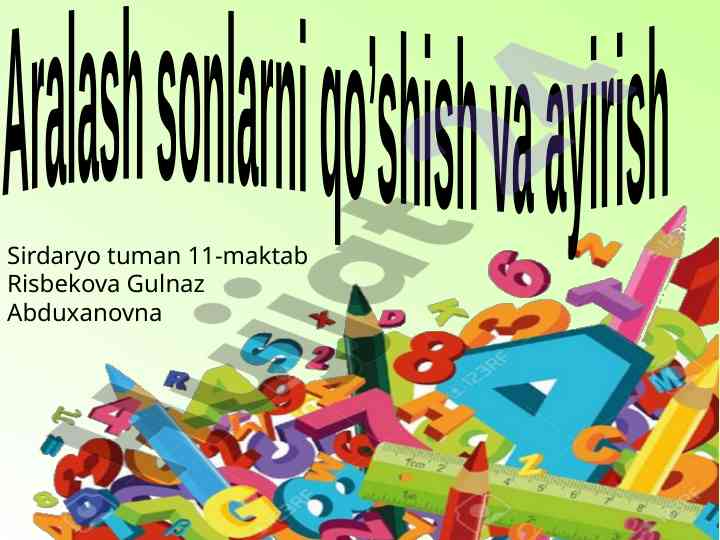 Aralash sonlarni qo’shish va ayirish