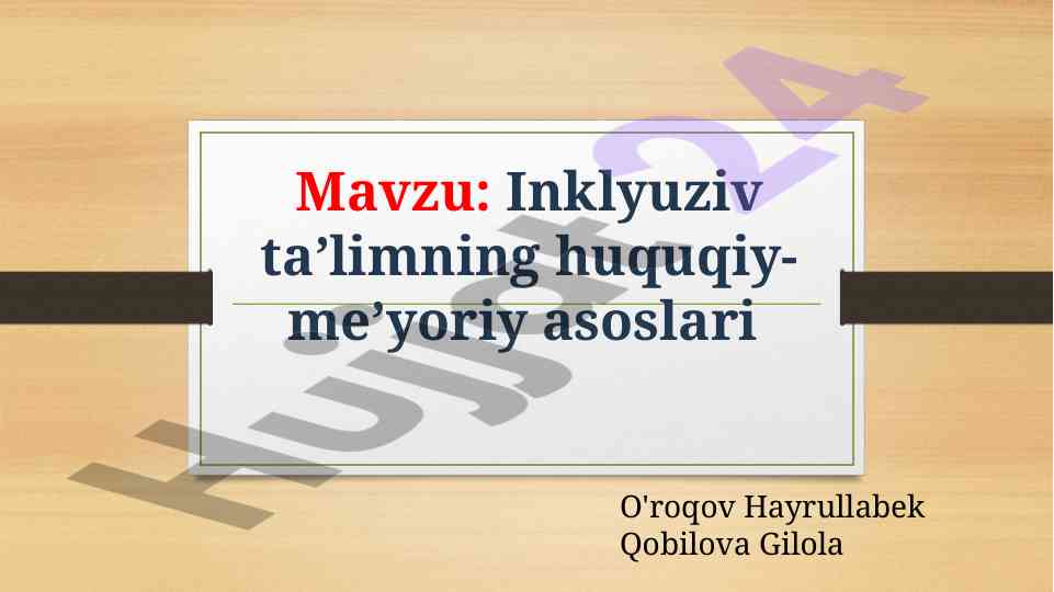 Inklyuziv ta’limning huquqiy-me’yoriy asoslari