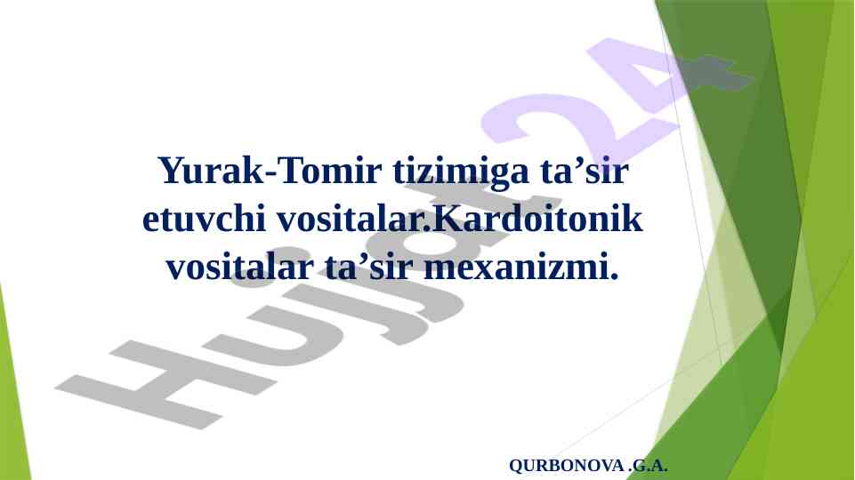 Yurak-tomir tizimiga ta’sir etuvchi vositalar