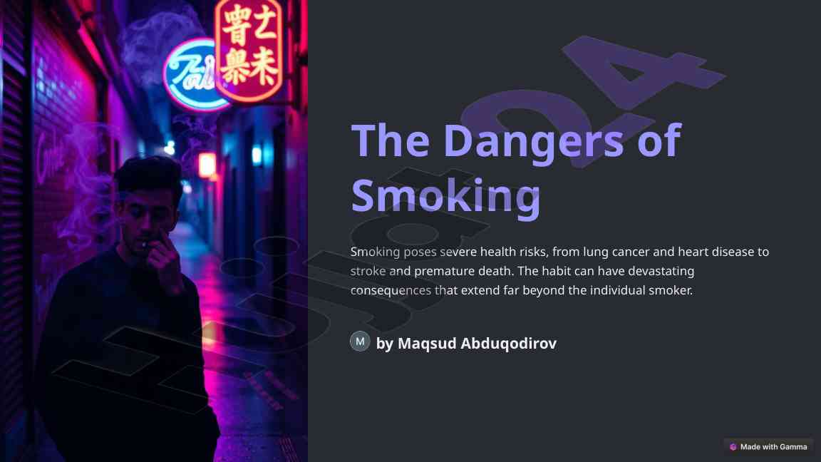 The dangers of smoking and its health risks