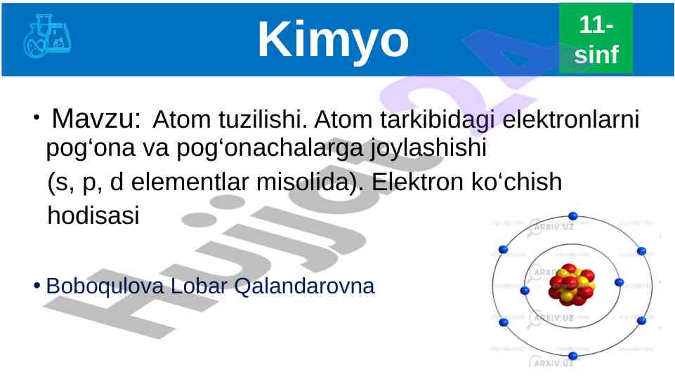 Atom tuzilishi va elektronlarning pog‘onalari