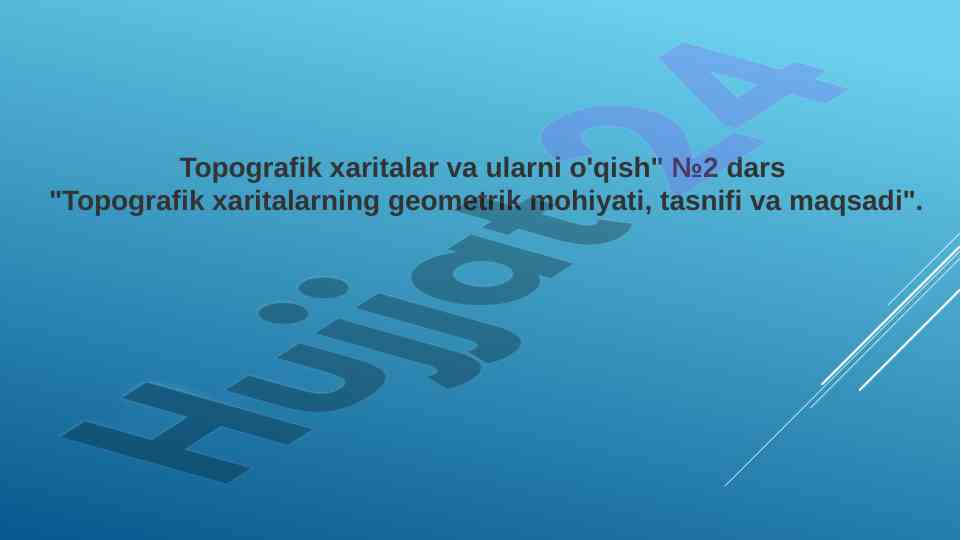 Topografik xaritalar va o'qish bo'yicha darslar