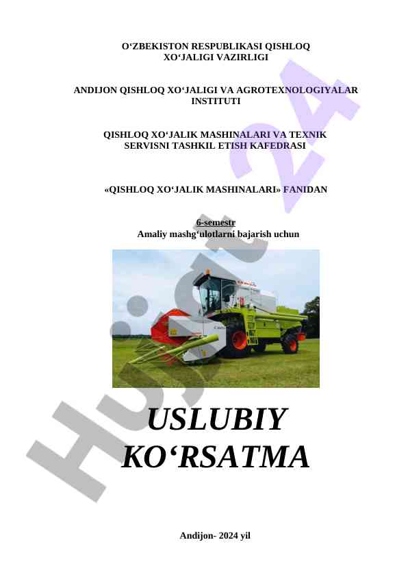 Uslubiy ko‘rsatma qishloq xo‘jalik mashinalari fanidan
