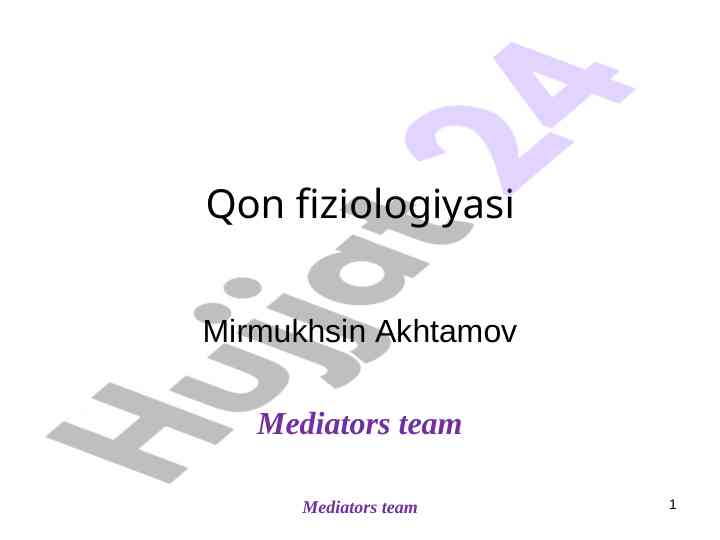 Qon fiziologiyasi va uning tizimlari
