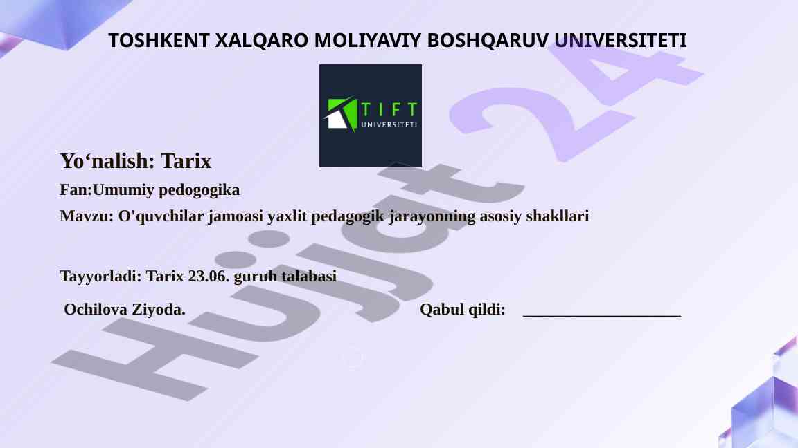 O'quvchilar jamoasi yaxlit pedagogik jarayon