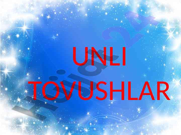 Unli tovushlar va ularning tasniflari