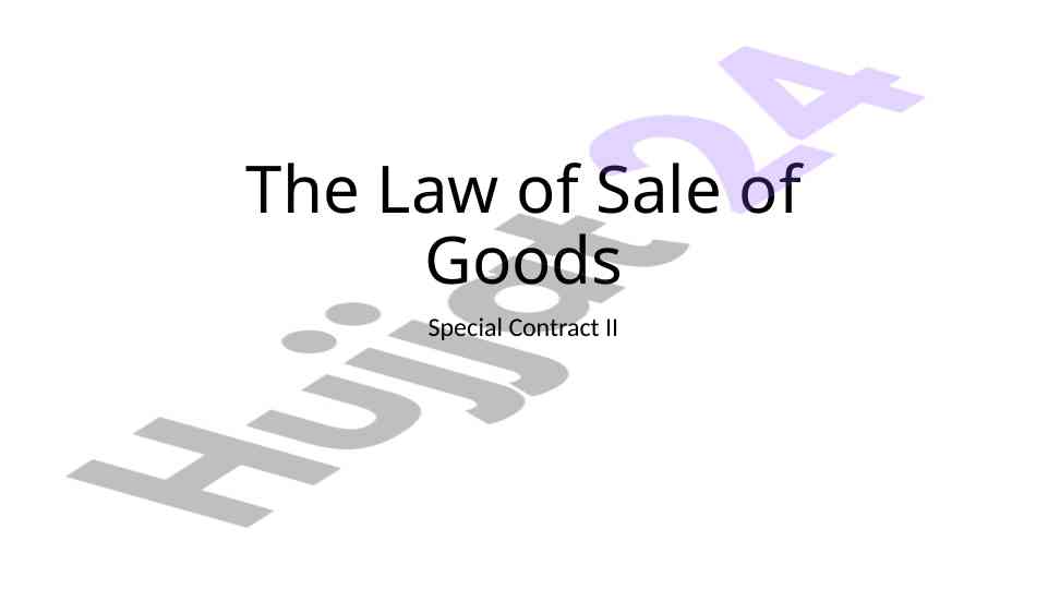 Understanding contract of sale of goods law