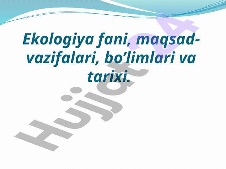 Ekologiya fani tarixi va muammolari